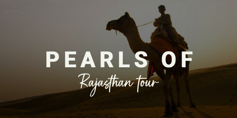 Pearls of Rajasthan Tour