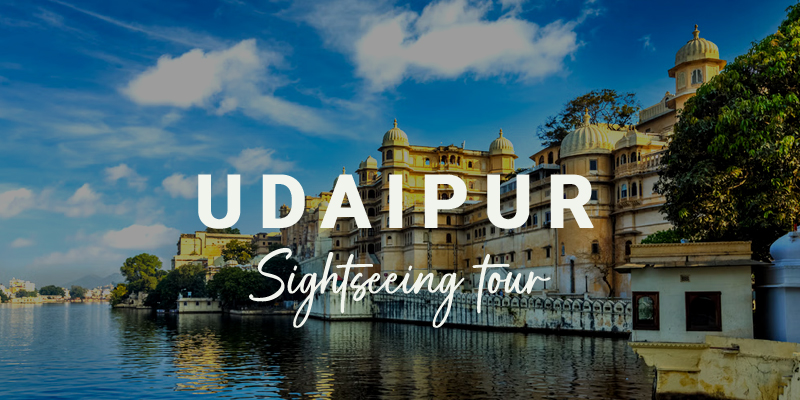Udaipur Sightseeing Tour